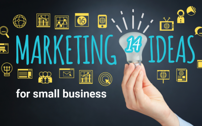 Best Marketing Ideas for a Small Business