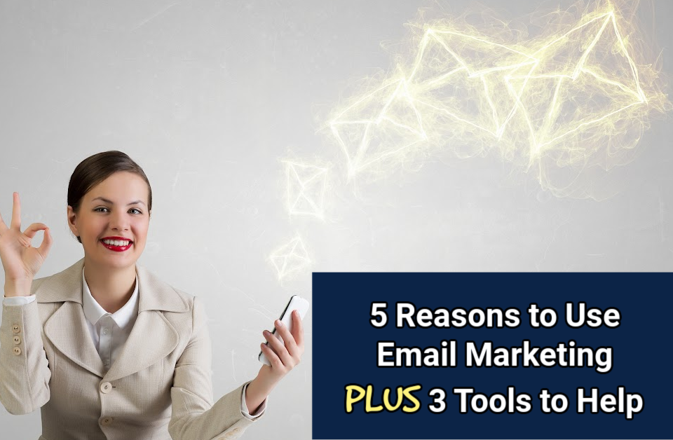 5 Reasons to Use Email Marketing